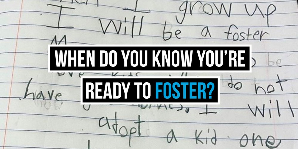 When Do You Know You’re Ready to Foster?